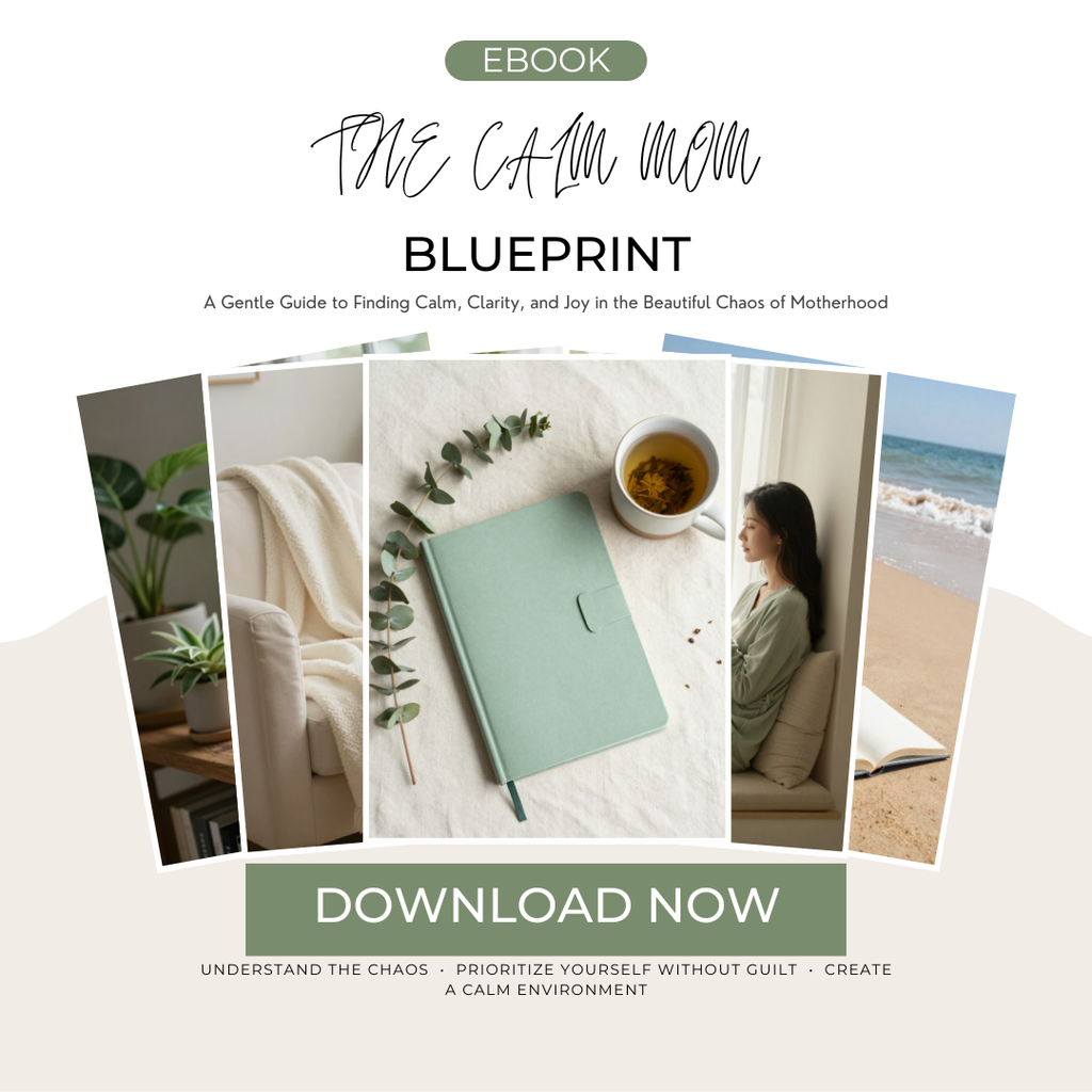 The Calm Mom Blueprint