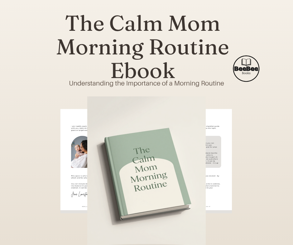 The Calm Mom Morning Routine Ebook
